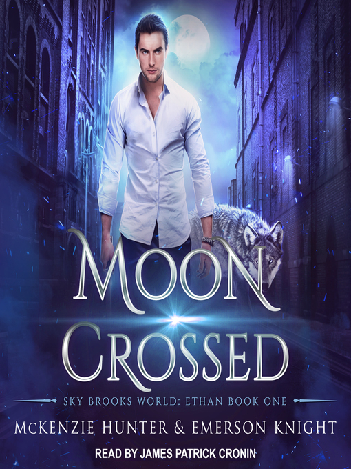 Title details for Moon Crossed by Emerson Knight - Available